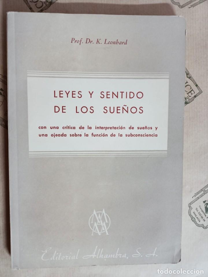 Libros de segunda mano: LEYES Y SENTIDO DE LOS SUE&Ntilde;OS, DEL PROF. DR. K. LEONHARD - Foto 1