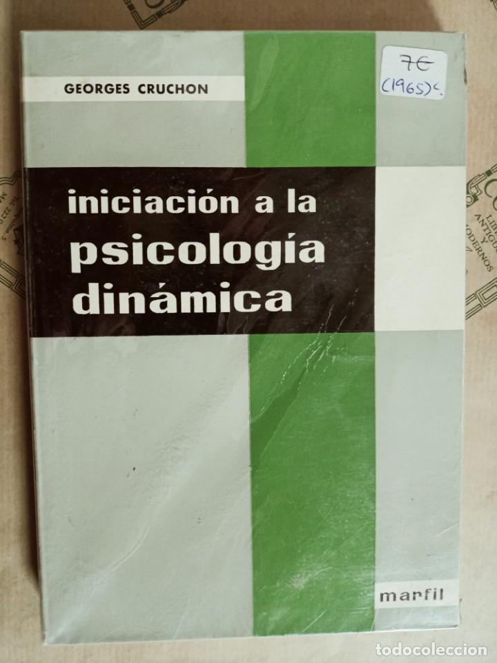Libros de segunda mano: INICIACION A LA PSICOLOGIA DINAMICA, DE GEORGES CRUCHON