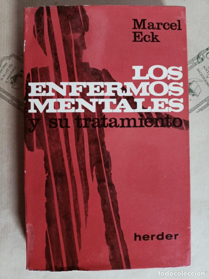 Libros de segunda mano: LOS ENFERMOS MENTALES Y SU TRATAMIENTO, DE MARCEL ECK