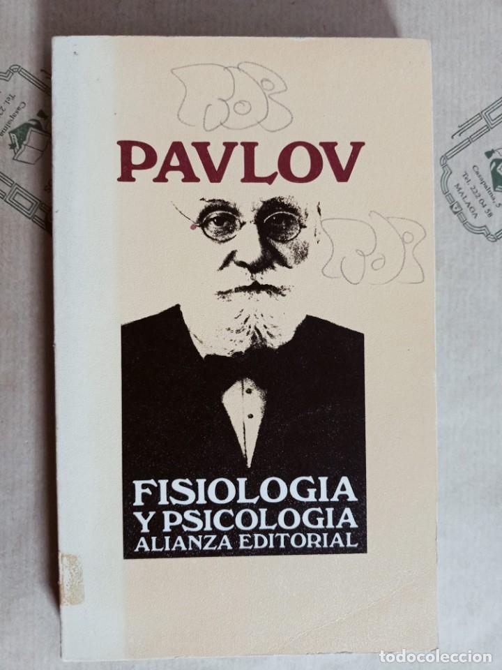Second hand books: PAVLOV. FISIOLOGIA Y PSICOLOGIA