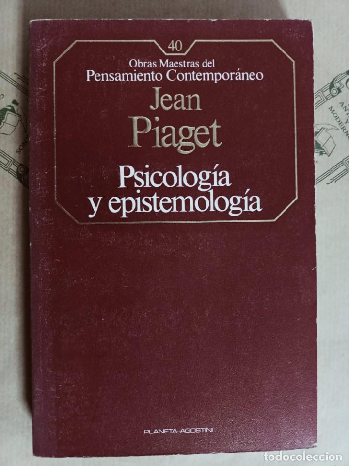 Second hand books: PSICOLOGIA Y ESPISTEMOLOGIA, DE JEAN PIAGET