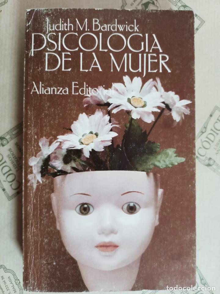 Libros de segunda mano: PSICOLOGIA DE LA MUJER, DE JUDITH M. BARDWICK - Foto 1