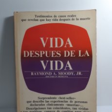 Libros de segunda mano: VIDA DESPUES DE LA VIDA - RAYMOND A.MODDY - EDICION DE 1976. Lote 324279368