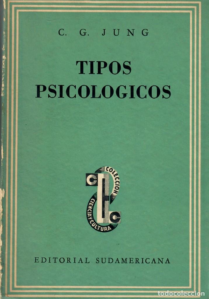 Tipos Psicológicos Cg Jung 3ª Ed 1945 Comprar Libros De Psicología En Todocoleccion 0912