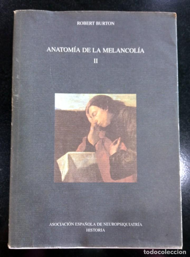 Libros de segunda mano: Anatom&iacute;a de la melancol&iacute;a II - 2, de Robert Burton - Foto 1
