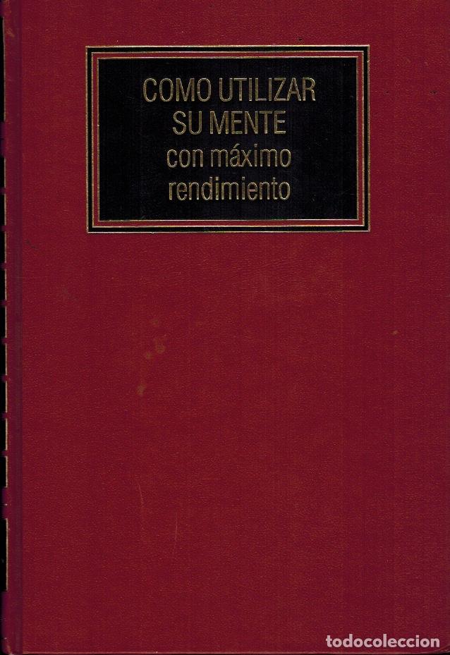 Libros de segunda mano: C&Oacute;MO UTILIZAR SU MENTE CON M&Aacute;XIMO RENDIMIENTO - Foto 1