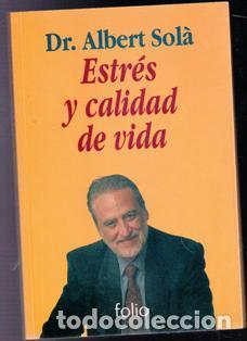 Gebrauchte B&uuml;cher: Estr&eacute;s y calidad de vida, Albert Sol&aacute;