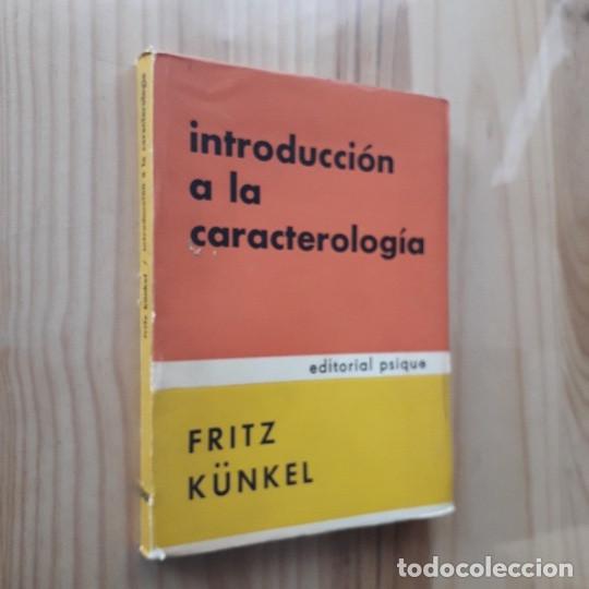 Libros de segunda mano: INTRODUCCION A LA CARACTEROLOGIA - KUNKEL, FRITZ - Foto 1