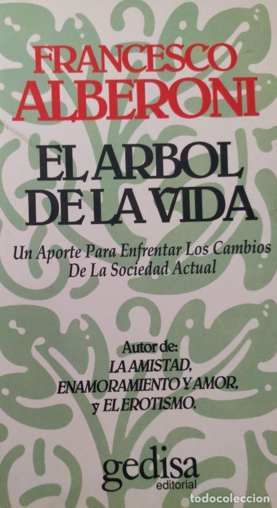 Libros de segunda mano: El arbol de la vida Franceso Alberoni Enfrentar cambios sociedad actual