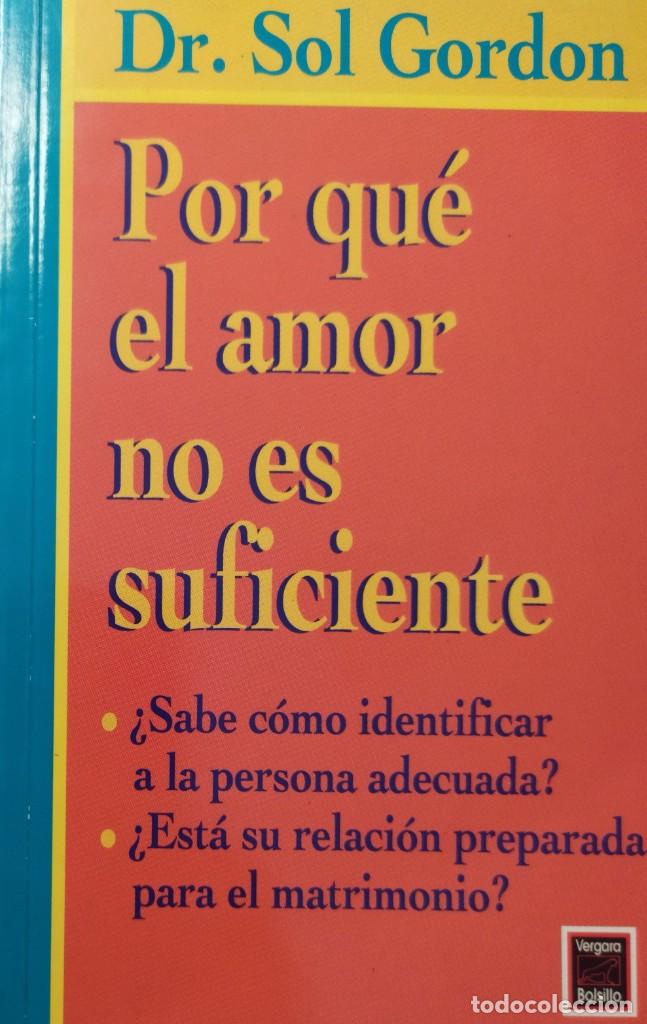 Second hand books: Por qu&eacute; el amor no es suficiente Identificar a la persona adecuada Relaci&oacute;n y matrimonio