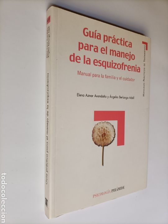 Gebrauchte B&uuml;cher: Gu&iacute;a pr&aacute;ctica para el manejo de la esquizofrenia. Manual para la familia y el cuidador