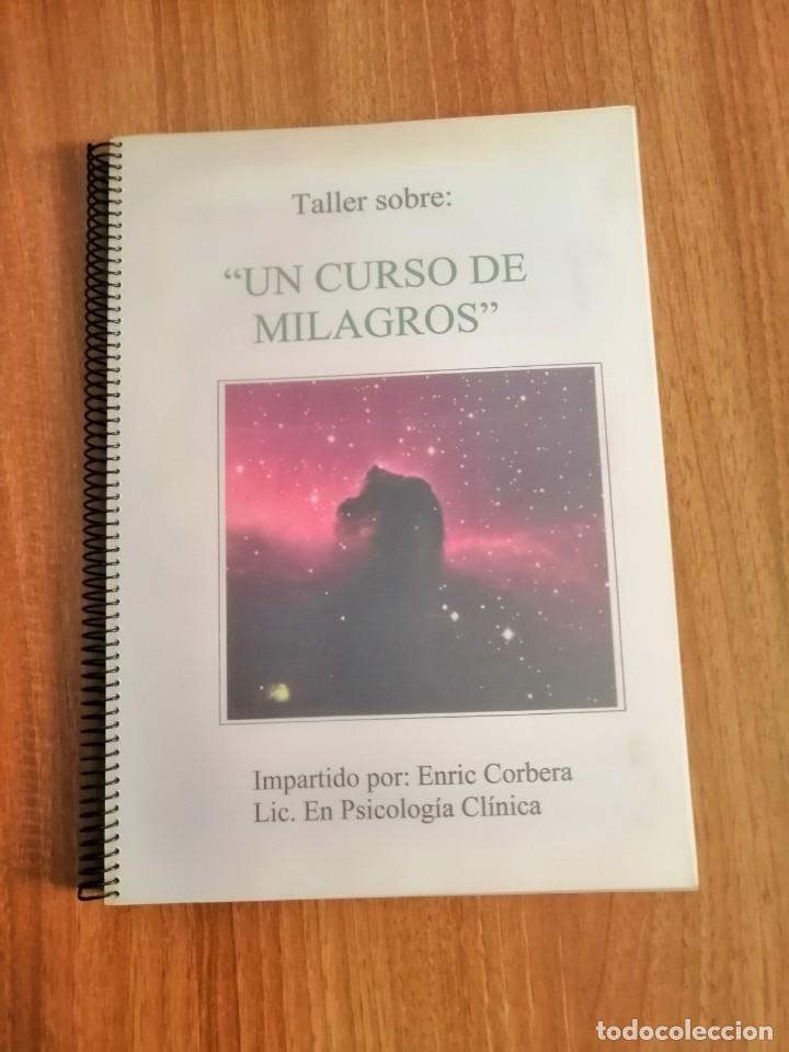 Libros de segunda mano: LIBRO HECHO DE FOTOCOPIAS ,TALLER SOBRE UN CURSO DE MILAGROS