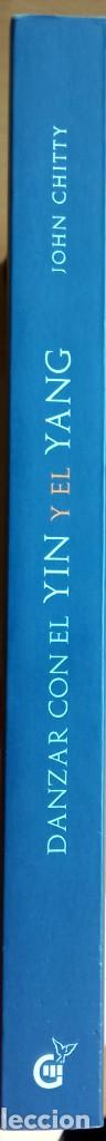 Libros de segunda mano: Danzar con el Yin y el Yang, de Jhon Chitty. - Foto 2