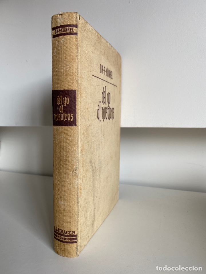 Libros de segunda mano: DEL YO AL NOSOTROS / K&uuml;nkel - Foto 3