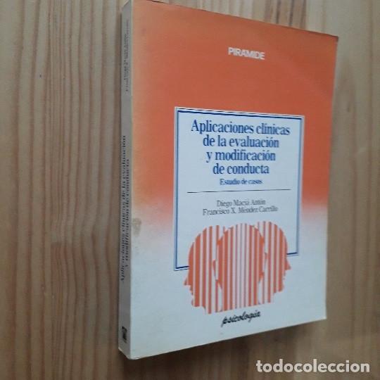 Libros de segunda mano: APLICACIONES CLINICAS DE LA EVALUACION Y MODIFICACION DE CONDUCTA - FCO J. MENDEZ, DIEGO MAC&Iacute;A