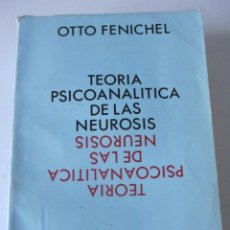 Libros de segunda mano: TEORÍA PSICOANALÍTICA DE LAS NEUROSIS. OTTO FENICHEL. EDITORIAL PAIDÓS. Lote 339922743