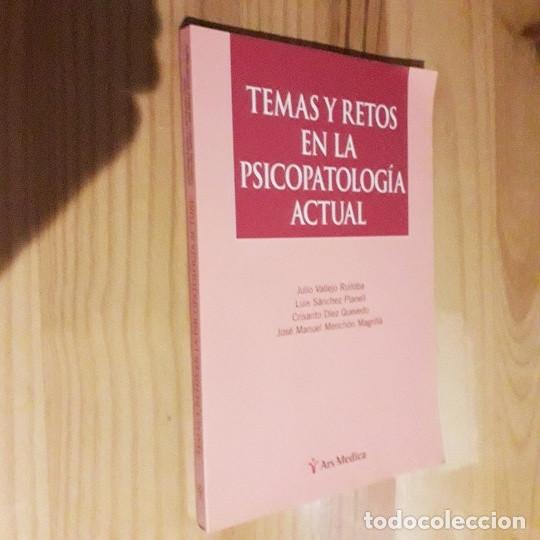 Gebrauchte B&uuml;cher: TEMAS Y RETOS PSICOPATOLOGIA ACTUAL - JULIO VALLEJO