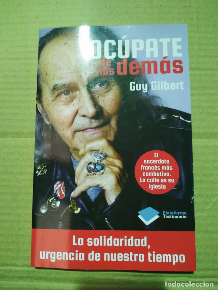 Libros de segunda mano: Oc&uacute;pate de los Dem&aacute;s - Guy Gilbert - Foto 1
