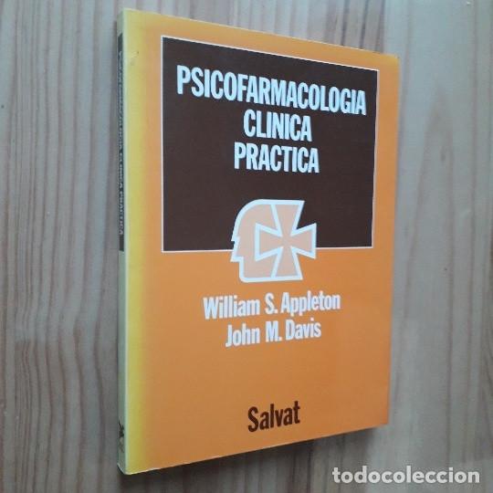 Libri di seconda mano: PSICOFARMACOLOG&Iacute;A CL&Iacute;NICA PR&Aacute;CTICA - WILLIAM S. APPLETON Y JOHN M. DAVIS