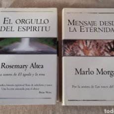 Libros de segunda mano: DOS LIBROS: MENSAJES DESDE LA ETERNIDAD, MARLO MORGAN - EL ORGULLO DEL ESPIRITU, ROSEMARY ALTEA. Lote 342280028