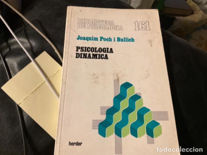 Libros de segunda mano: BIBLIOTECA DE PSICOLOGIA NUM 161 PSICOLOGIA DINAMICA - JOACHIM POCH I BULLICH