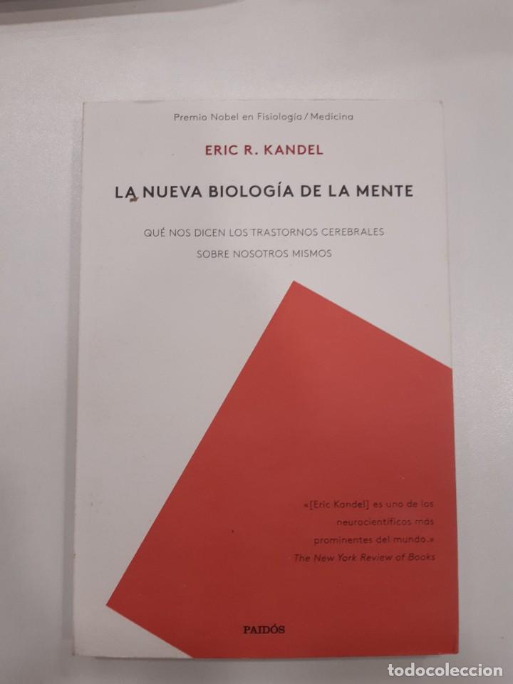 Libros de segunda mano: La nueva biolog&iacute;a de la mente trastornos cerebrales neurolog&iacute;a Eri R Kandel interacci&oacute;n emociones