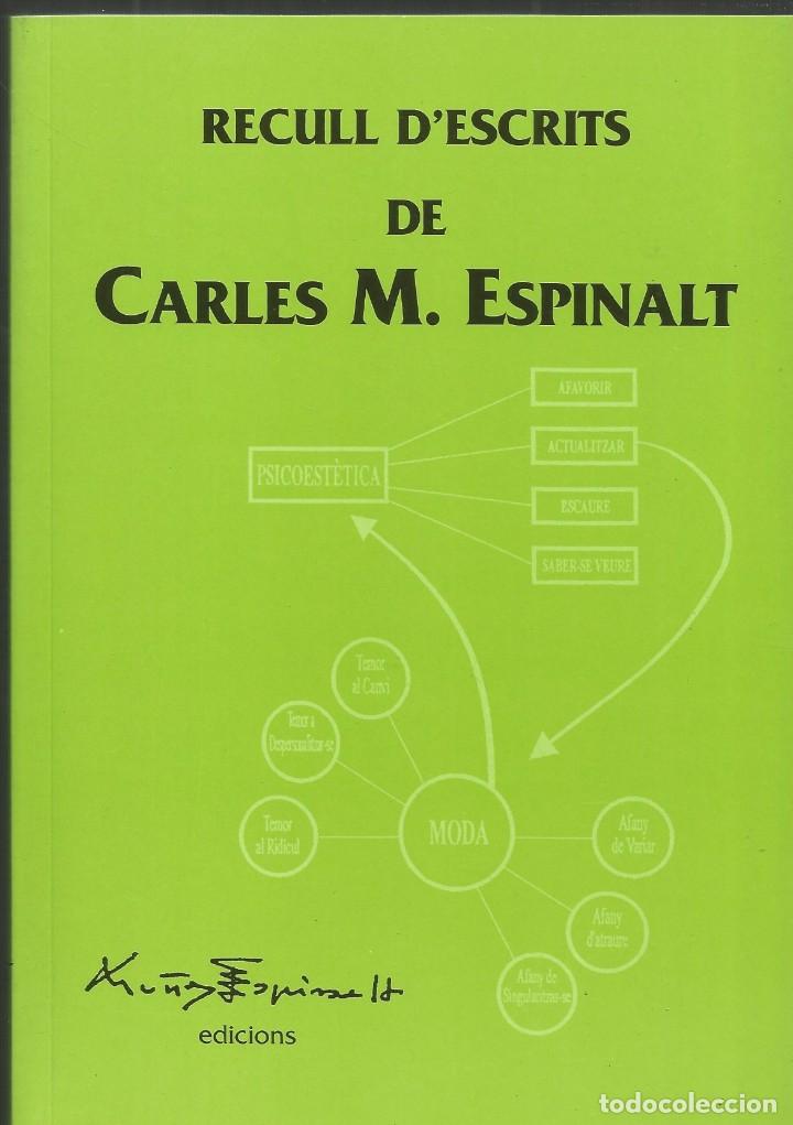 Libros de segunda mano: RECULL DESCRITS DE Carles M. Esp&igrave;nalt - Foto 1