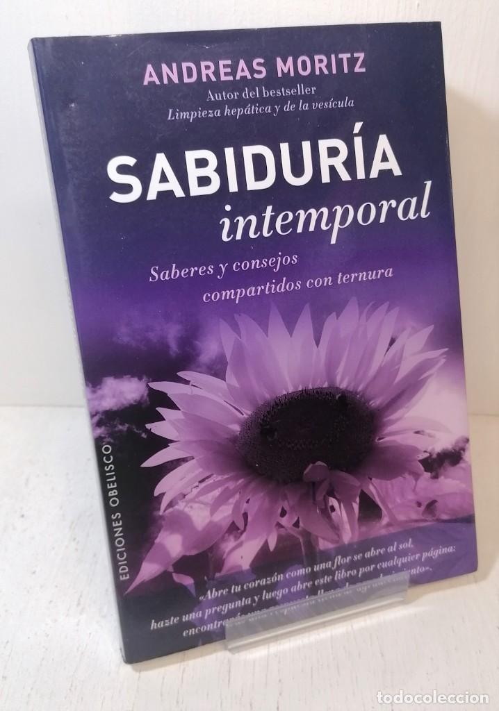 Libros de segunda mano: Libro: &rdquo;Sabiduria intemporal&rdquo; de Andreas Moritz edit. obelisco - Foto 1