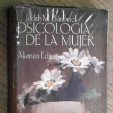 Libros de segunda mano: PSICOLOGÍA DE LA MUJER / JUDITH M. BARDWICK / ALIANZA EDITORIAL EN MADRID 1986. Lote 345480388
