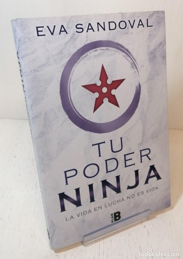 Libros de segunda mano: Libro: &rdquo;Tu poder ninja la vida en lucha no es vida&rdquo; de Eva Sandoval edit. Plan B - Foto 1