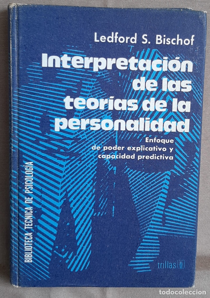 Libros de segunda mano: Interpretaci&oacute;n de las teor&iacute;as de la personalidad-Ledford S. Bischof.