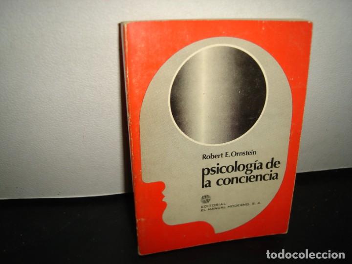 Libros de segunda mano: 16- PSICOLOG&Iacute;A DE LA CONCIENCIA - ROBERT E. ORNSTEIN - Foto 1