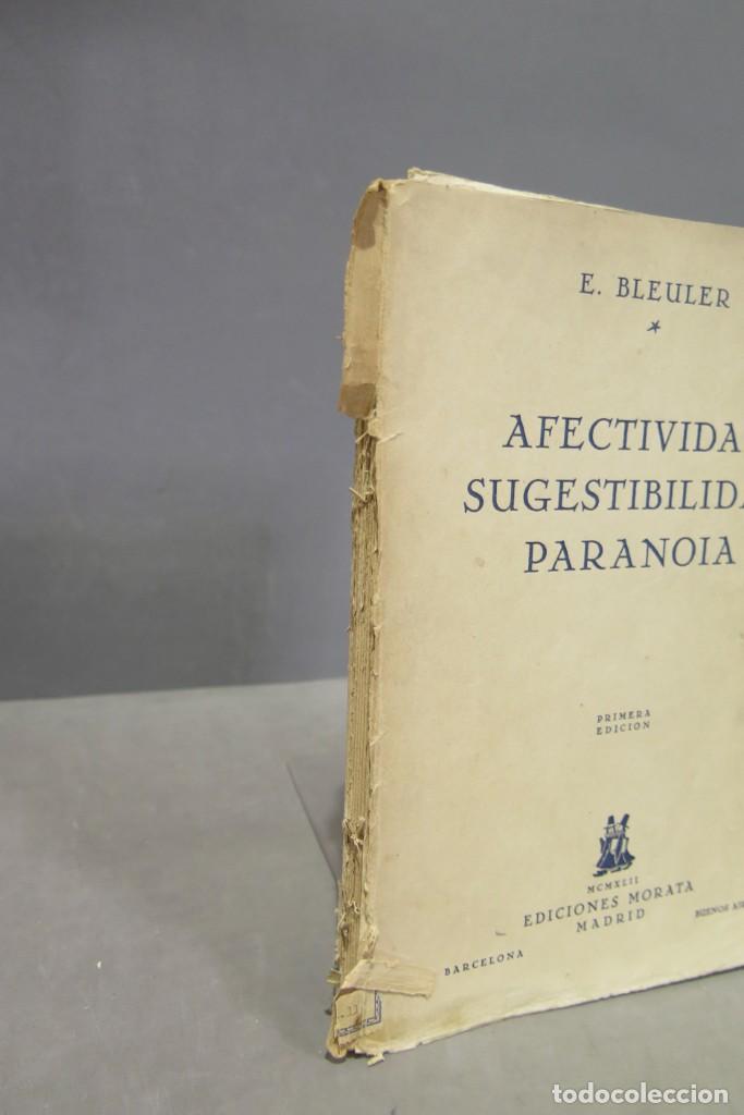 Libros de segunda mano: AFECTIVIDAD, SUGESTIBILIDAD, PARANOIA. E. BLEULER - Foto 2