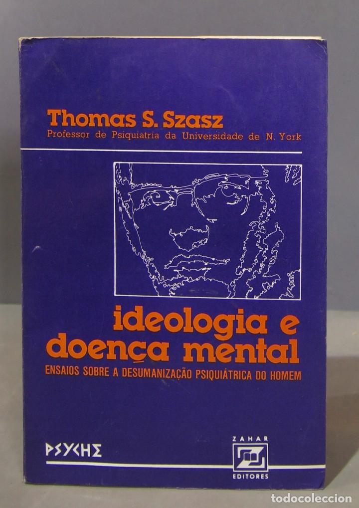 Libros de segunda mano: ideologia e doenca mental. Thomas S. Szasz - Foto 1