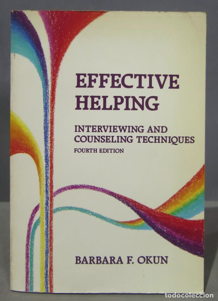 Libros de segunda mano: EFFECTIVE HELPING: INTERVIEWING. Okun - Foto 1