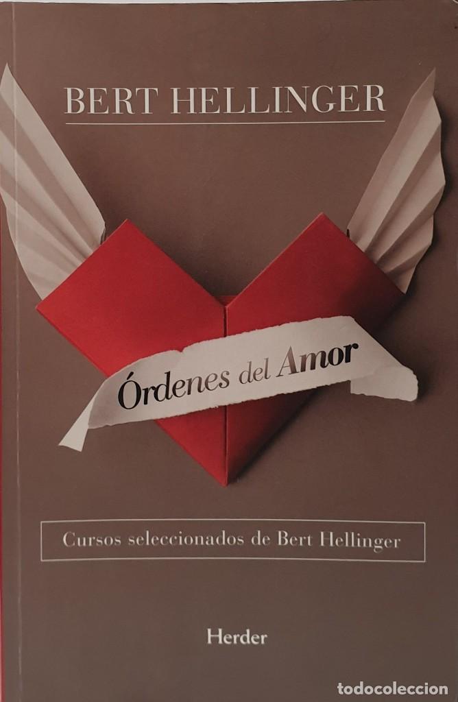 Libros de segunda mano: &Oacute;RDENES DEL AMOR - Bert Hellinger ~ - Foto 1