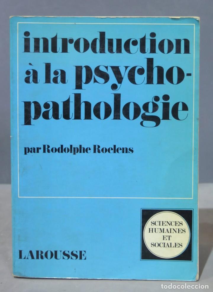 Libros de segunda mano: Introduction A la psycho-pathologie. roelens - Foto 1