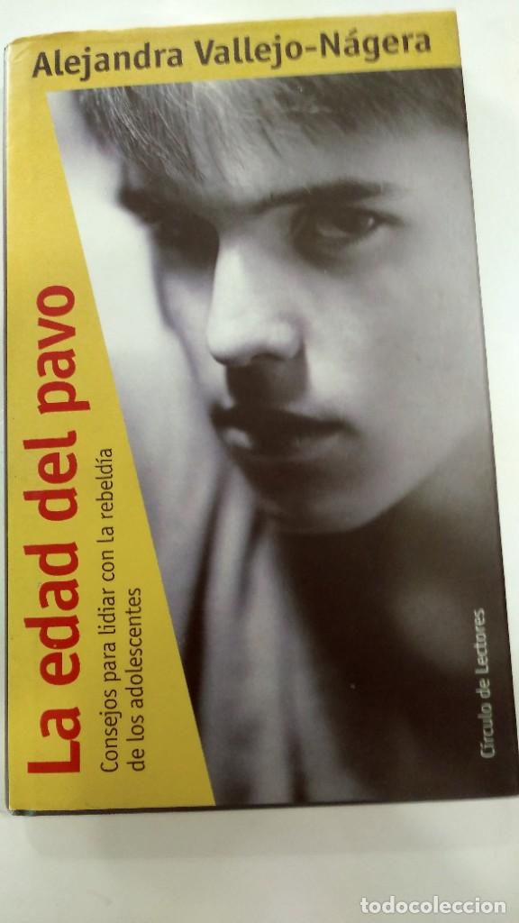 Libros de segunda mano: La edad del pavo Alejandra Vallejo-Nagera - Foto 1