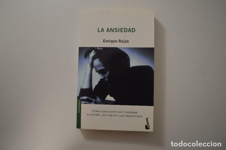 Second hand books: LIBRO PSICOLOG&Iacute;A LA ANSIEDAD ENRIQUE ROJAS C&Oacute;MO DIAGNOSTICAR Y SUPERAR ESTR&Eacute;S FOBIAS OBSESIONES