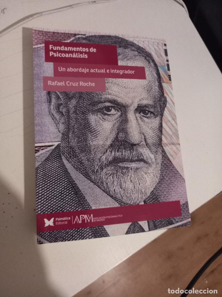 Libri di seconda mano: Fundamentos de psicoan&aacute;lisis &rdquo;Un abordaje actual e integrador&rdquo;,Rafael Cruz Roche