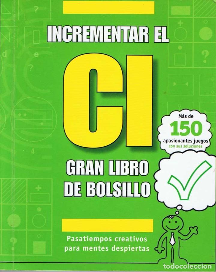Libros de segunda mano: Incrementar el CI. Gran Libro de Bolsillo - Foto 1