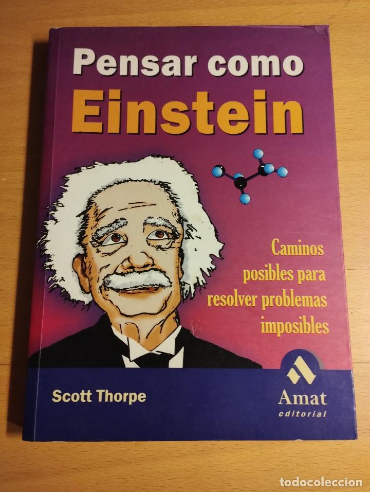 Libros de segunda mano: PENSAR COMO EINSTEIN (SCOTT THORPE) - Foto 1
