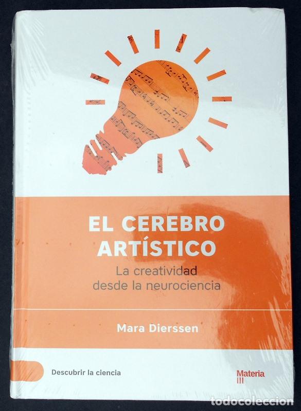 Libros de segunda mano: El cerebro art&iacute;stico. La creatividad desde la neurociencia - Mara Dierssen NUEVO ESCAS&Iacute;SIMO