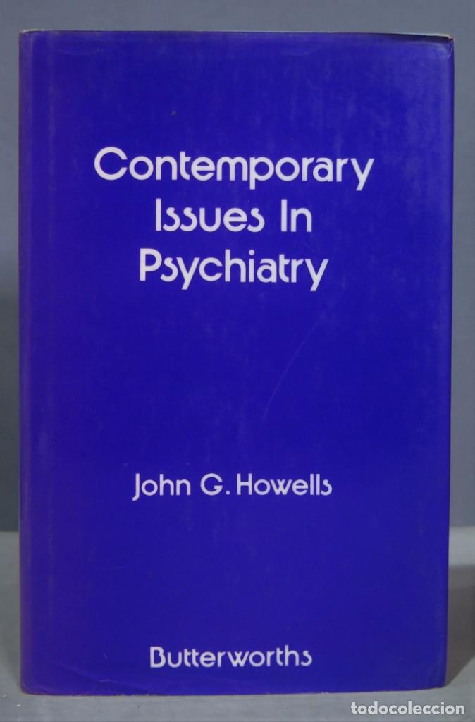 Libros de segunda mano: CONTEMPORARY ISSUES IN PSYCHIATRY. Howells - Foto 1