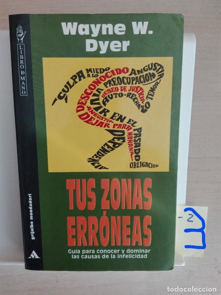 Libros de segunda mano: TUS ZONAS ERRONEAS WAYNE W. DYER - Foto 1
