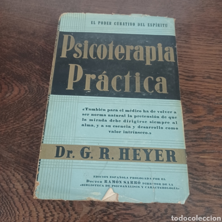 Libros de segunda mano: PSICOTERAPIA PRACTICA - EL PODER CURATIVO DEL ESPIRITU - DR. G. R. HEYER - Foto 1