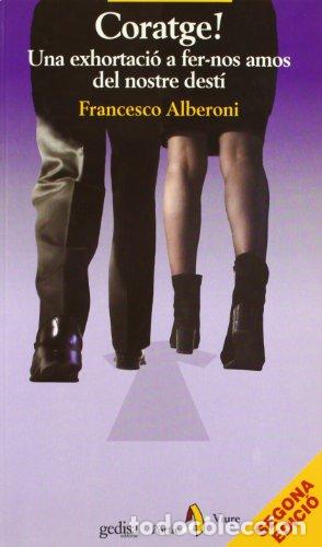 Libros de segunda mano: Coratge! (Francesco Alberoni) - Foto 1