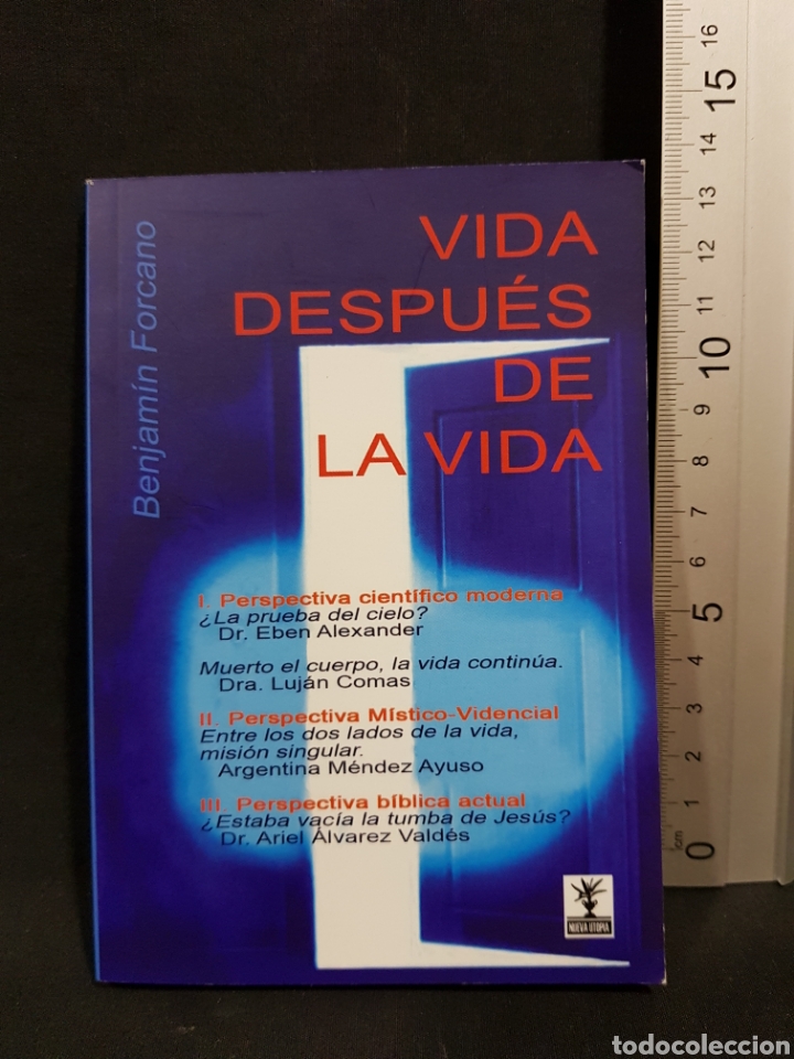 Libros de segunda mano: Vida despu&eacute;s de la vida Benjam&iacute;n Forcano Ed Nueva Utop&iacute;a 2019 - Foto 2