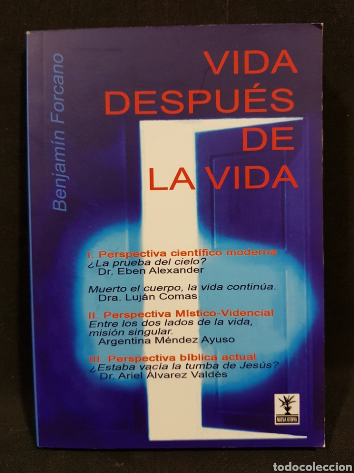 Libros de segunda mano: Vida despu&eacute;s de la vida Benjam&iacute;n Forcano Ed Nueva Utop&iacute;a 2019 - Foto 1