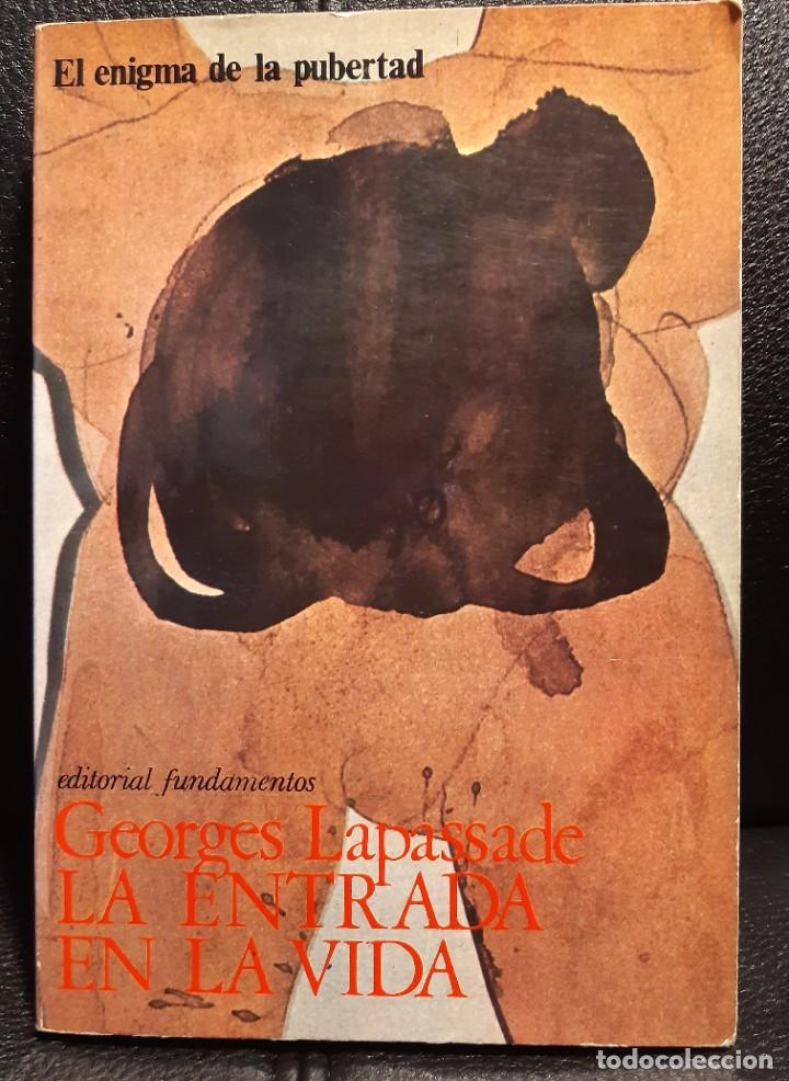Libros de segunda mano: LA ENTRADA EN LA VIDA - EL ENIGMA DE LA PUBERTAD - LIBRO - GEORGES LAPASSADE - Foto 1